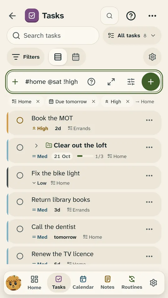 Tasks on a phone: ‘#home @sat !high’ typed in the quick-add bar, with the chips Home, Due tomorrow and High under it, above a list of tasks.